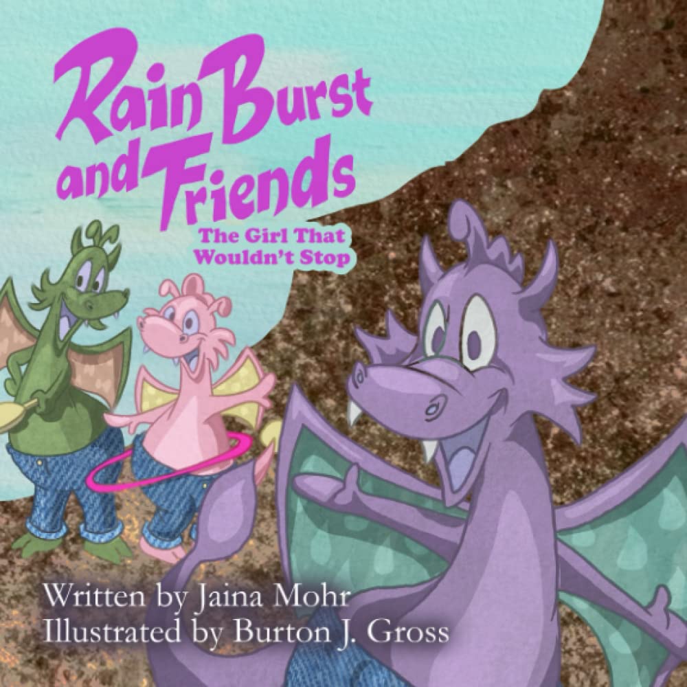 Rain Burst and Friends: The Girl That Wouldn't Stop