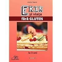 Erik si viata fara gluten (Romanian Edition)