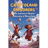 CryptoLand Explorers: Max and Lucy's Magical Discovery of Blockchain