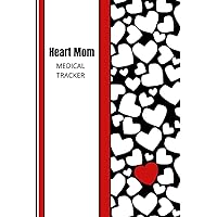 Heart Mom: Medical Tracker (CHD- Congenital Heart Disease Warriors and Family)