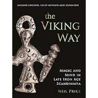 The Viking Way: Magic and Mind in Late Iron Age Scandinavia The Viking Way: Magic and Mind in Late Iron Age Scandinavia Hardcover eTextbook