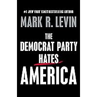The Democrat Party Hates America The Democrat Party Hates America