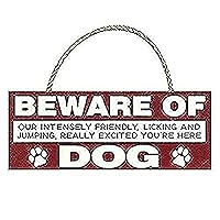 My Word! Beware of Our INTENSELY Friendly Licking 4X10, Red With Cream Lettering (70377)