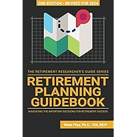 Retirement Planning Guidebook: Navigating the Important Decisions for Retirement Success (The Retirement Researcher Guide Series) Retirement Planning Guidebook: Navigating the Important Decisions for Retirement Success (The Retirement Researcher Guide Series) Paperback Kindle Hardcover Spiral-bound