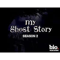 My Ghost Story Season 2