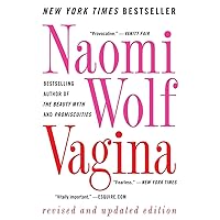 Vagina: Revised and Updated Vagina: Revised and Updated Paperback Audible Audiobook Kindle Hardcover
