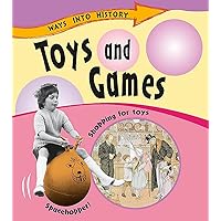 Toys and Games (Ways Into History) Toys and Games (Ways Into History) Paperback Hardcover