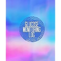 Glucose Monitoring Log: Blue Glucose Monitoring Log: Type 1 & Type 2 | Large for Visual Comfort 7.25” x 9.25” | Diabetes, Blood Sugar Diary | Daily ... & After Meal, Notes, Appointment Log (Health)
