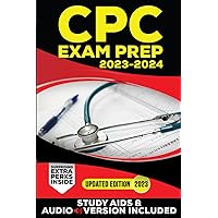 CPC Exam Study Guide | UPDATED EDITION |: The Easiest and Most Comprehensive Guide to Ace the Exam | EXTRA CONTENT | Audio - Medical Terminology - Q&A - Tests - Medical Billing and Coding CPC Exam Study Guide | UPDATED EDITION |: The Easiest and Most Comprehensive Guide to Ace the Exam | EXTRA CONTENT | Audio - Medical Terminology - Q&A - Tests - Medical Billing and Coding Paperback Kindle
