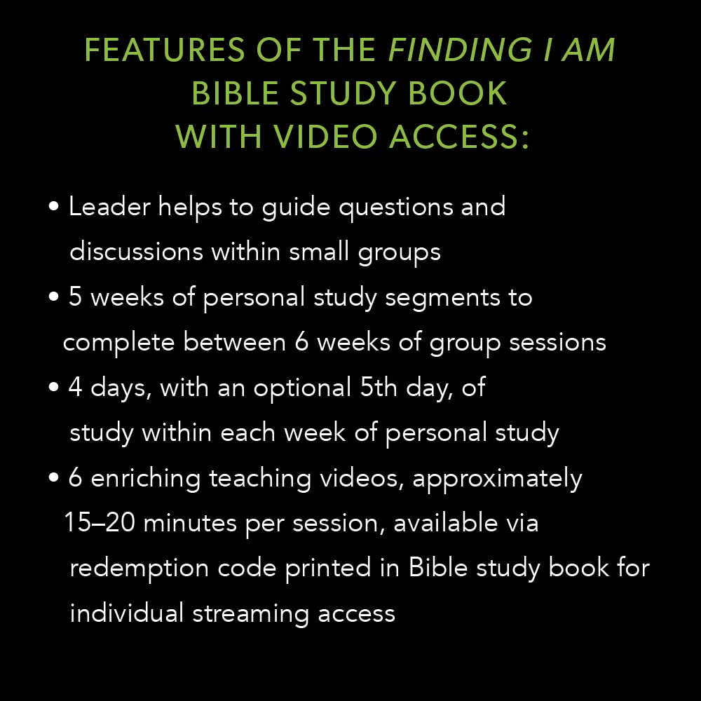 Finding I AM - Bible Study Book with Video Access: How Jesus Fully Satisfies the Cry of Your Heart