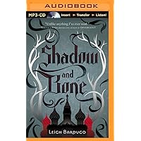 Shadow and Bone (The Grisha Trilogy, 1) Shadow and Bone (The Grisha Trilogy, 1) MP3 CD Audible Audiobook Kindle Paperback Hardcover Audio CD
