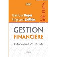 Gestion financière: De l'analyse à la stratégie (French Edition) Gestion financière: De l'analyse à la stratégie (French Edition) Paperback