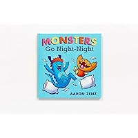 Monsters Go Night-Night Monsters Go Night-Night Paperback Kindle Hardcover