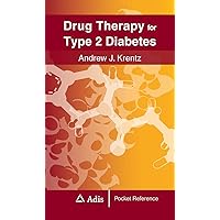 Drug Therapy for Type 2 Diabetes Drug Therapy for Type 2 Diabetes Paperback