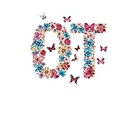 OT: Occupational Therapy Notebook ideal gift for Student Therapist Clinician or Educator with Butterfly and Flower design