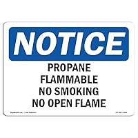 OSHA Notice Sign - Propane Flammable No Smoking No Open Flame | Vinyl Label Decal | Protect Your Business, Construction Site | Made in The USA