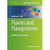Flavins and Flavoproteins: Methods and Protocols (Methods in Molecular Biology, 2280) Flavins and Flavoproteins: Methods and Protocols (Methods in Molecular Biology, 2280) Hardcover Paperback