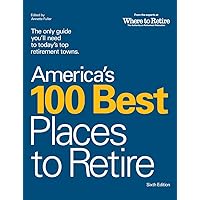 America's 100 Best Places to Retire, 6th Edition America's 100 Best Places to Retire, 6th Edition Paperback