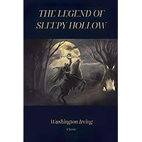 The Legend of Sleepy Hollow: The Original 1820 Edition: Classic Illustrated Edition The Legend of Sleepy Hollow: The Original 1820 Edition: Classic Illustrated Edition Paperback Kindle Audible Audiobook Hardcover Spiral-bound