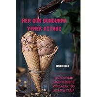 Her Gün Dondurma Yemek Kİtabi (Turkish Edition)