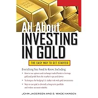 All About Investing in Gold (All About Series) All About Investing in Gold (All About Series) Paperback Kindle