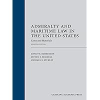 Admiralty and Maritime Law in the United States: Cases and Materials Admiralty and Maritime Law in the United States: Cases and Materials Hardcover eTextbook