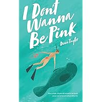 I Don't Wanna Be Pink: How a single, 39-year-old woman refused to let breast cancer and its fervent culture define her I Don't Wanna Be Pink: How a single, 39-year-old woman refused to let breast cancer and its fervent culture define her Kindle Audible Audiobook Paperback