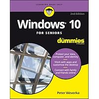 Windows 10 For Seniors For Dummies Windows 10 For Seniors For Dummies Paperback
