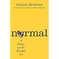 Normal: A Mother and Her Beautiful Son Normal: A Mother and Her Beautiful Son Hardcover Kindle Audible Audiobook Paperback MP3 CD