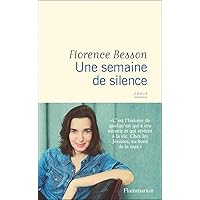 Une semaine de silence (French Edition) Une semaine de silence (French Edition) Kindle Paperback
