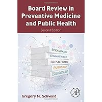 Board Review in Preventive Medicine and Public Health Board Review in Preventive Medicine and Public Health Paperback Kindle