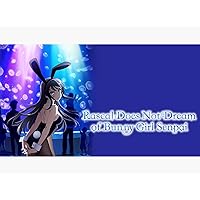 Rascal Does Not Dream of Bunny Girl Senpai: Season 1