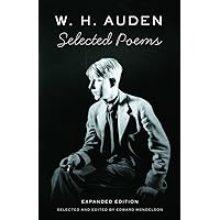 Selected Poems of W. H. Auden Selected Poems of W. H. Auden Paperback Hardcover Mass Market Paperback