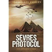Sèvres Protocol: A Historical War Novel (The Airmen Series)