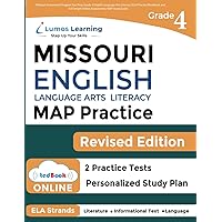 Missouri Assessment Program Test Prep: Grade 4 English Language Arts Literacy (ELA) Practice Workbook and Full-length Online Assessments: MAP Study Guide (MO MAP by Lumos Learning)