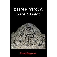 Rune Yoga: Staða & Galdr Rune Yoga: Staða & Galdr Paperback Kindle