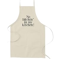 No Bitchin' in My Kitchen Funny Parody Cooking Baking Kitchen Apron