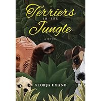 Terriers in the Jungle: A Novel Terriers in the Jungle: A Novel Paperback Kindle