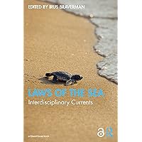 Laws of the Sea: Interdisciplinary Currents Laws of the Sea: Interdisciplinary Currents Kindle Hardcover Paperback