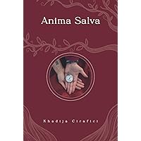 Anima Salva (Italian Edition) Anima Salva (Italian Edition) Kindle Hardcover