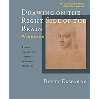 Drawing on the Right Side of the Brain Workbook: The Definitive, Updated 2nd Edition Drawing on the Right Side of the Brain Workbook: The Definitive, Updated 2nd Edition Spiral-bound Paperback