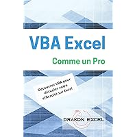 VBA Excel comme un pro (French Edition) VBA Excel comme un pro (French Edition) Kindle Paperback