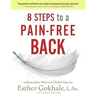 8 Steps to a Pain-Free Back 8 Steps to a Pain-Free Back Paperback