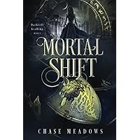 Mortal Shift (Darkveil Academy Book 1): An Academy Romance