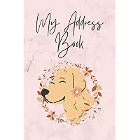My Address Book: Alphabetically Tabbed Telephone Directory & Organizer - Golden Retriever Themed Cover with Flowers