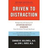 Driven to Distraction (Revised): Recognizing and Coping with Attention Deficit Disorder Driven to Distraction (Revised): Recognizing and Coping with Attention Deficit Disorder Paperback Kindle Spiral-bound Hardcover
