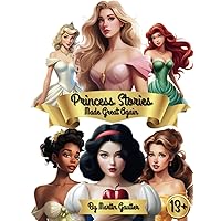 Princess Stories Made Great Again Princess Stories Made Great Again Hardcover Kindle Paperback