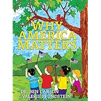 Why America Matters Why America Matters Hardcover Paperback