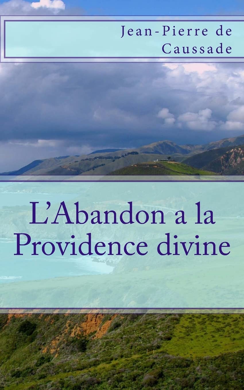L'Abandon a la Providence divine (French Edition)