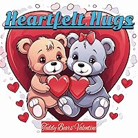 Heartfelt Hugs: Teddy Bears' Valentine